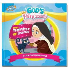 God's Princesses: Saint Thérèse of Lisieux